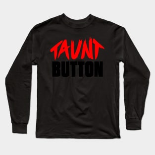 Taunt button logo shirt Long Sleeve T-Shirt